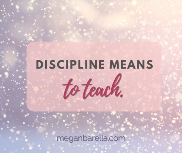 discipline-means-to-teach-happy-home