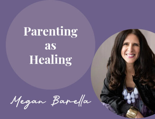 Parenting as Healing